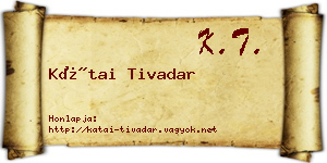Kátai Tivadar névjegykártya
